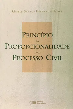 Livro Principio Da Proporcionalidade No Processo Civil - Resumo, Resenha, PDF, etc.
