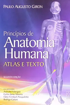 Livro Princípios de Anatomia Humana. Atlas e Texto - Resumo, Resenha, PDF, etc.