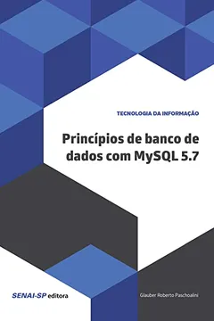 Livro Princípios de Bancos de Dados com Mysql 5.7 - Resumo, Resenha, PDF, etc.