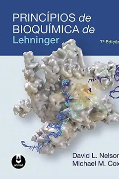 Livro Princípios de Bioquímica de Lehninger - Resumo, Resenha, PDF, etc.