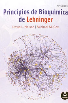 Livro Princípios de Bioquímica de Lehninger - Resumo, Resenha, PDF, etc.