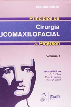 Capa do livro Princípios de Cirurgia Bucomaxilofacial de Peterson - 2 Volumes