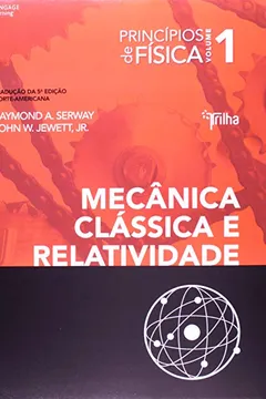 Livro Princípios de Física. Mecânica Clássica e Relatividade - Volume 1 - Resumo, Resenha, PDF, etc.