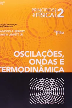 Capa do livro Princípios de Física. Oscilações, Ondas e Termodinâmica - Volume 2