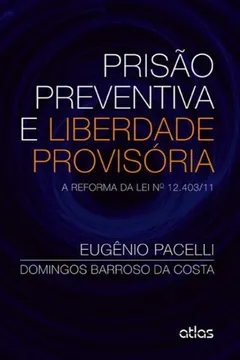 Livro Prisão Preventiva e Liberdade Provisória - Resumo, Resenha, PDF, etc.