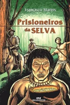Livro Prisioneiros Da Selva - Resumo, Resenha, PDF, etc.