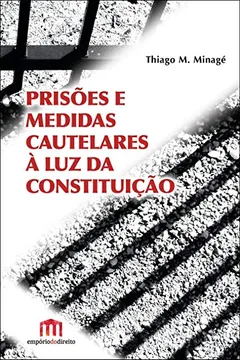 Capa do livro Prisões E Medidas Cautelares à Luz Da Constituição