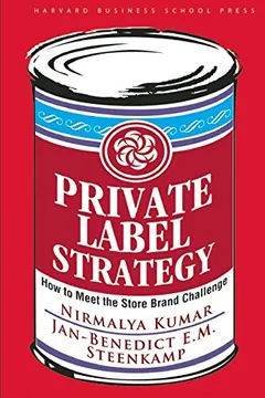 Livro Private Label Strategy: How to Meet the Store Brand Challenge - Resumo, Resenha, PDF, etc.