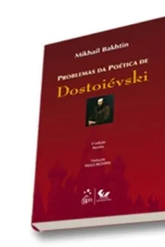 Livro Problemas da Poética de Dostoiévski - Resumo, Resenha, PDF, etc.