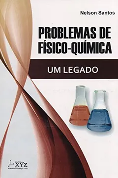 Livro Problemas de Físico-Química. Um Legado - Resumo, Resenha, PDF, etc.
