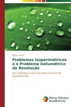Livro Problemas Isoperimetricos E O Problema Isolumetrico de Revolucao - Resumo, Resenha, PDF, etc.