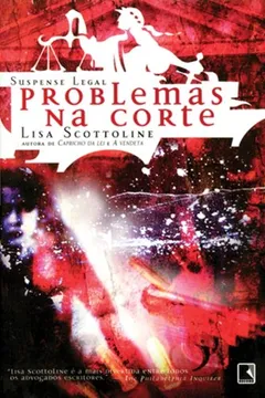 Capa do livro Problemas Na Corte - Coleção Suspense Legal