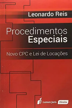 Livro Procedimentos Especiais. Novo CPC e Lei de Locações - Resumo, Resenha, PDF, etc.