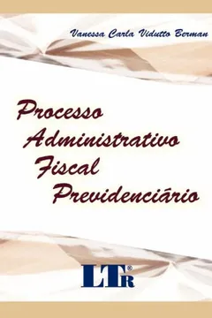 Livro Processo Administrativo Fiscal Previdenciário - Resumo, Resenha, PDF, etc.