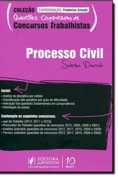 Livro Processo Civil - Coleção Questões Comentadas De Concursos Trabalhistas - Resumo, Resenha, PDF, etc.