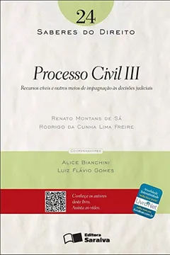 Livro Processo Civil III - Volume 24. Coleção Saberes do Direito - Resumo, Resenha, PDF, etc.