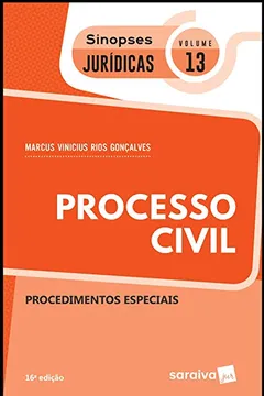 Livro Processo Civil. Procedimentos Especiais. Coleção Sinopses Jurídicas - Volume 13 - Resumo, Resenha, PDF, etc.