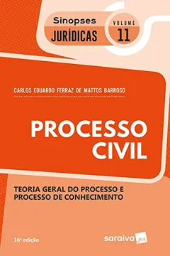 Livro Processo Civil. Teoria Geral do Processo e Processo de Conhecimento - Coleção Sinopse Juridica 11 - Resumo, Resenha, PDF, etc.