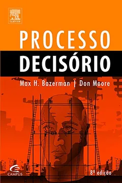 Livro Processo Decisório - Resumo, Resenha, PDF, etc.