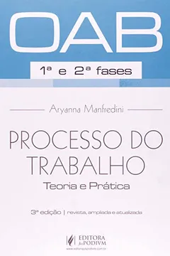 Livro Processo Do Trabalho. 1ª e 2ª Fases Da OAB - Resumo, Resenha, PDF, etc.