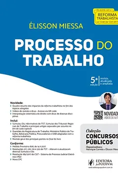 Livro Processo do trabalho: Conforme reforma trabalhista e MP 808, de 14/11/17, que altera a CLT - Resumo, Resenha, PDF, etc.