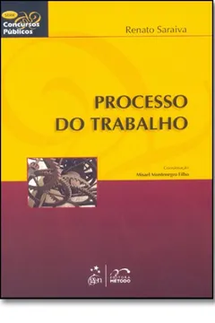 Livro Processo Do Trabalho - Série Concursos Públicos - Resumo, Resenha, PDF, etc.