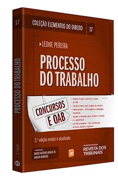 Capa do livro Processo do Trabalho - Volume 17. Coleção Elementos do Direito