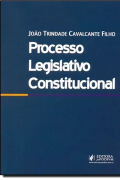 Livro Processo Legislativo Constitucional - Resumo, Resenha, PDF, etc.