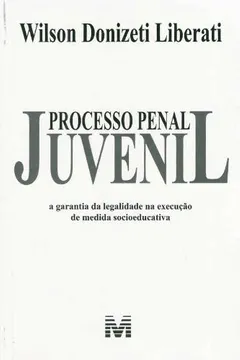 Livro Processo Penal Juvenil - Resumo, Resenha, PDF, etc.
