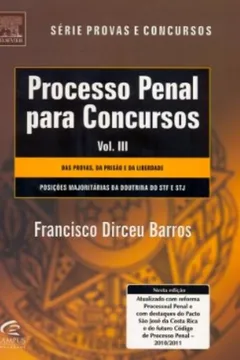 Livro Processo Penal Para Concursos - Série Provas E Concursos. Volume 3 - Resumo, Resenha, PDF, etc.