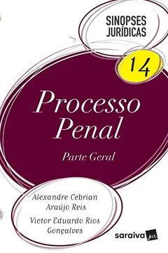 Livro Processo Penal. Parte Geral - Volume 14. Coleção Sinopses Jurídicas - Resumo, Resenha, PDF, etc.