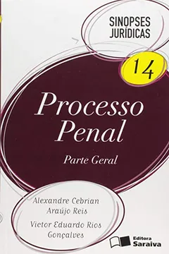 Livro Processo Penal. Parte Geral - Volume 14. Coleção Sinopses Jurídicas - Resumo, Resenha, PDF, etc.