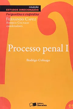 Livro Processo Penal. Perguntas e Respostas - Volume 11. Coleção Estudos Direcionados - Resumo, Resenha, PDF, etc.