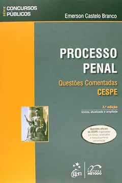 Livro Processo Penal. Questões Comentadas. CESPE - Série Concursos Públicos - Resumo, Resenha, PDF, etc.