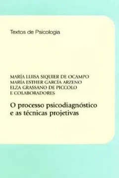 Livro Processo Psicodiagnóstico e as Técnicas Projetivas - Resumo, Resenha, PDF, etc.