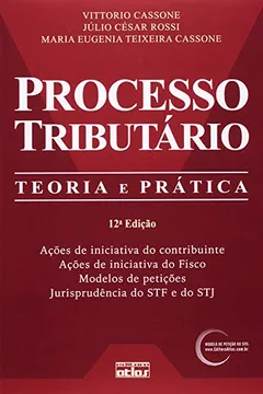 Capa do livro Processo Tributário. Teoria E Prática