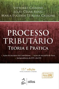 Livro Processo Tributário. Teoria e Prática - Resumo, Resenha, PDF, etc.
