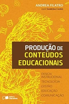 Livro Produção de Conteúdos Educacionais - Resumo, Resenha, PDF, etc.