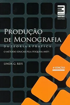 Livro Produção de Monografia. Da Teoria à Prática - Resumo, Resenha, PDF, etc.