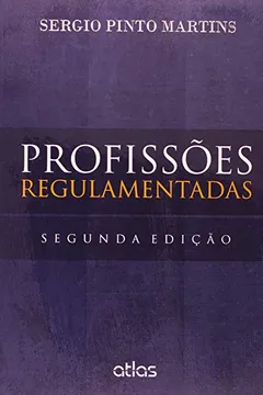 Livro Profissões Regulamentadas - Resumo, Resenha, PDF, etc.