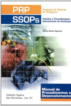 Livro Programa de Redução de Patógenos. Padrões e Procedimentos Operacionais de Sanitização - Resumo, Resenha, PDF, etc.