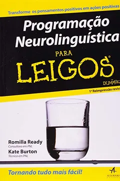 Livro Programação Neurolinguística Para Leigos - Resumo, Resenha, PDF, etc.