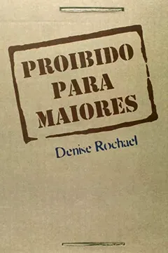 Livro Proibido Para Maiores - Conforme Nova Ortografia - Resumo, Resenha, PDF, etc.