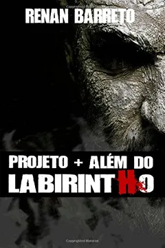 Livro Projeto + Alem Do Labirintho - Resumo, Resenha, PDF, etc.
