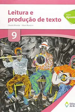 Livro Projeto Apoema. Leitura e Produção de Texto. 9º Ano - Resumo, Resenha, PDF, etc.