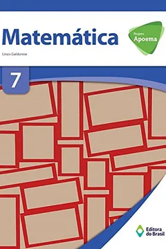 Livro Projeto Apoema. Matemática 7º Ano - Resumo, Resenha, PDF, etc.