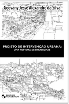 Livro Projeto De Intervenção Urbana - Resumo, Resenha, PDF, etc.