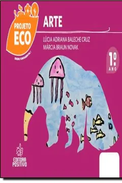 Capa do livro Projeto Eco. Arte. 1º Ano