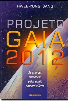 Livro Projeto Gaia 2012 - Resumo, Resenha, PDF, etc.