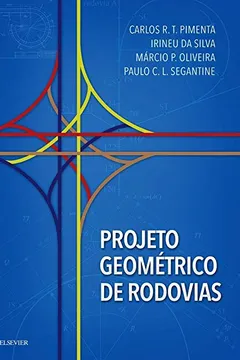 Livro Projeto Geométrico de Rodovias - Resumo, Resenha, PDF, etc.